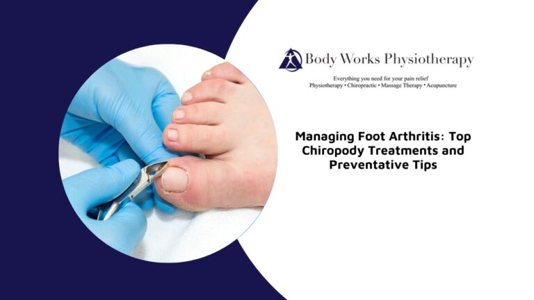 Managing Foot Arthritis: Top Chiropody Treatments and Preventative Tips