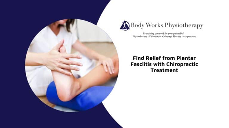 Find Relief from Plantar Fasciitis with Chiropractic Treatment