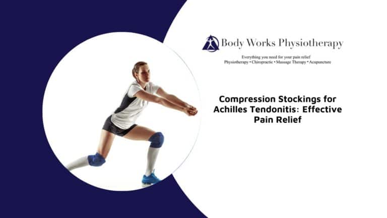 Compression Stockings for Achilles Tendonitis: Effective Pain Relief