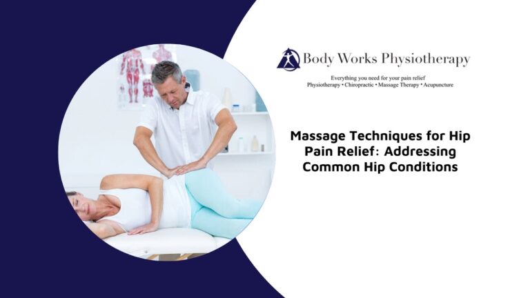 Massage Techniques for Hip Pain Relief: Addressing Common Hip Conditions