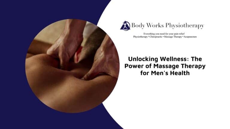 Unlocking Wellness: The Power of Massage Therapy for Men’s Health