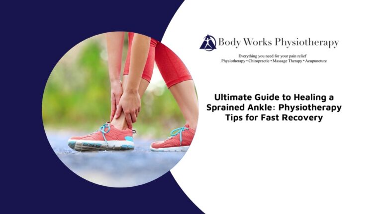 Ultimate Guide to Healing a Sprained Ankle: Physiotherapy Tips for Fast Recovery