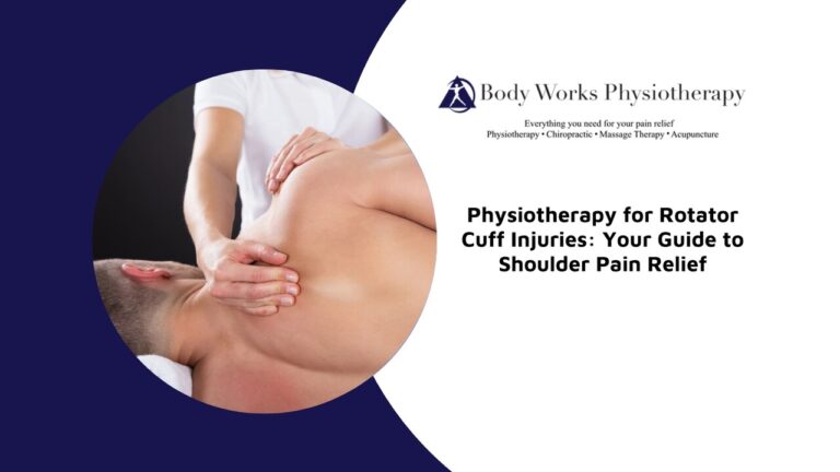 Physiotherapy for Rotator Cuff Injuries: Your Guide to Shoulder Pain Relief